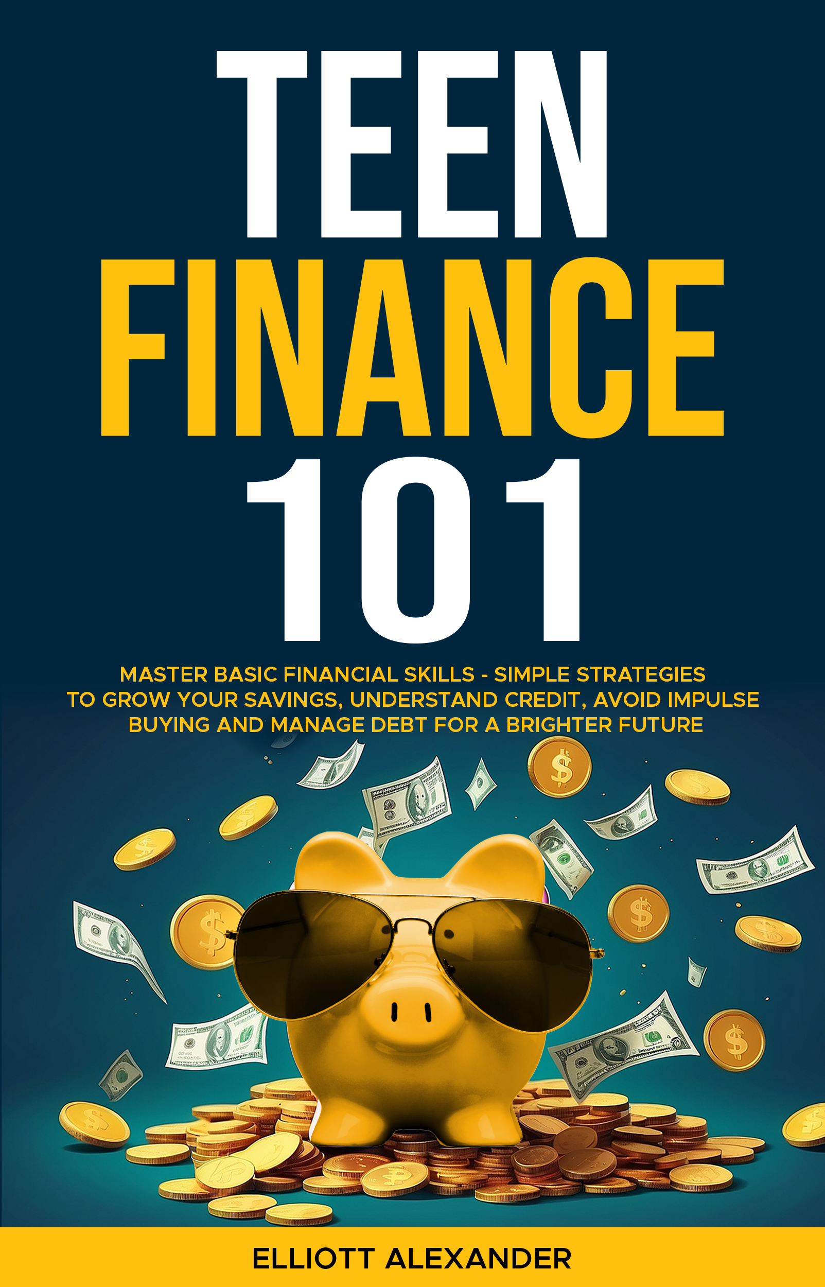 Teen Finance 101: Master Basic Financial Skills